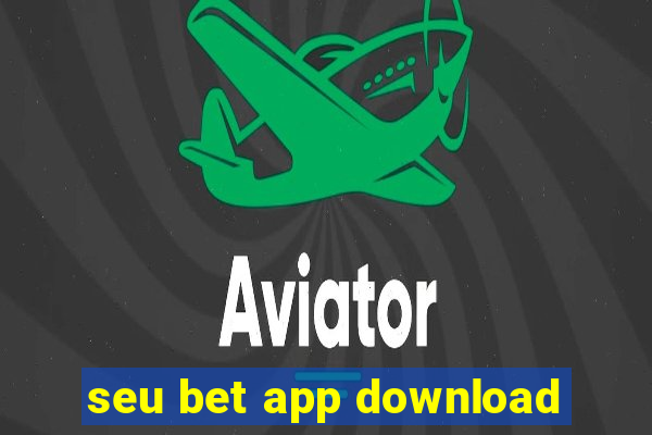 seu bet app download